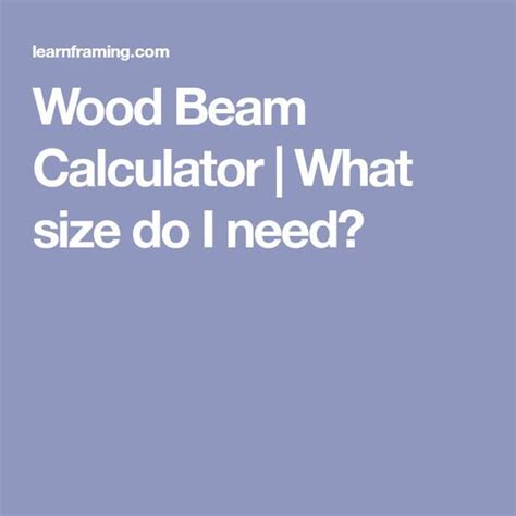as well as even more calculators for wood, steel, and concrete beams, columns, and footings. . Wood beam calculator